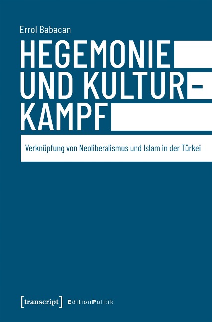 Hegemonie und Kulturkampf - Errol Babacan