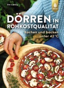 Cover-Bild zum Titel 'Dörren in Rohkostqualität' von 'Ute Ludwig'