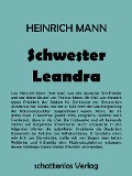 Cover-Bild zum Titel 'Schwester Leandra' von 'Heinrich Mann'