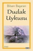 Cover-Bild zum Titel 'Dudak Uykusu' von 'Bilsen Basaran'