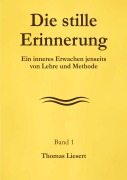 Cover-Bild zum Titel 'Die stille Erinnerung' von 'Thomas Liesert'