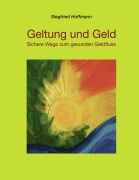 Cover-Bild zum Titel 'Geltung und Geld' von 'Siegfried Hoffmann'