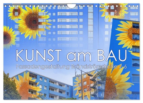 Kunst am Bau ¿ Fassadengestaltung Brändströmstraße 2-6 (Wandkalender 2025 DIN A4 quer), CALVENDO Monatskalender - Ulrich Allgaier (Ullision)