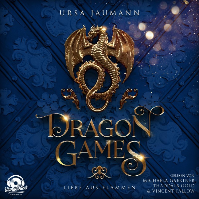 Dragon Games - Liebe aus Flammen - Ursa Jaumann