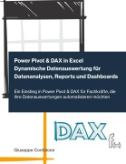 Cover-Bild zum Titel 'Power Pivot & DAX in Excel - Dynamische Datenauswertung für Datenanalysen, Reports und Dashboards' von 'Giuseppe Confalone'
