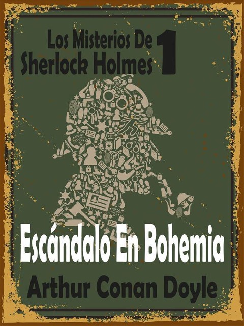 Escándalo En Bohemia - Arthur Conan Doyle
