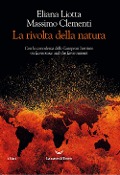 Cover-Bild zum Titel 'La rivolta della natura' von 'Eliana Liotta, Massimo Clementi'