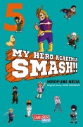 Cover-Bild zum Titel 'My Hero Academia Smash 5' von 'Kohei Horikoshi, Hirofumi Neda'