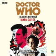 Cover-Bild zum Titel 'Doctor Who: The Crimson Horror: 11th Doctor Novelisation' von 'Mark Gatiss'