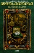 Cover-Bild zum Titel 'Die Addington Peace Akten 03: Mr. Tauberys Diamant' von 'Bertram Fletcher Robinson'