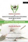 Cover-Bild zum Titel 'Pamuk Calistayi ve Pamukta Kontaminasyonun Önlenmesi Ar-ge Proje Pazari' von ','