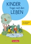 Kinder fragen nach dem Leben 3. Schuljahr - Arbeitsheft Religion - Michael Landgraf