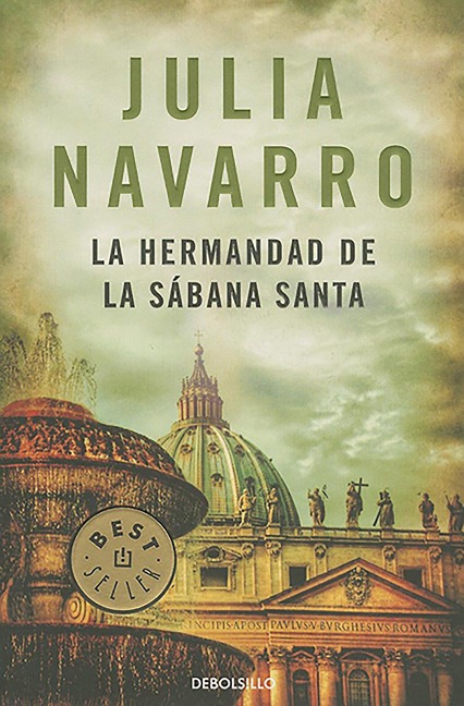 La Hermandad de la Sábana Santa / The Brotherhood of the Holy Shroud - Julia Navarro