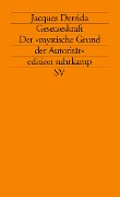 Cover-Bild zum Titel 'Gesetzeskraft' von 'Jacques Derrida'