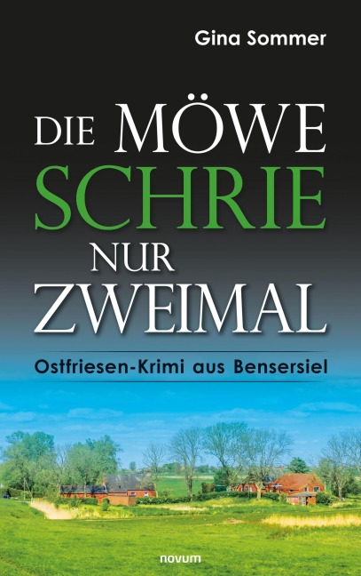 Die Möwe schrie nur zweimal - Gina Sommer
