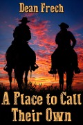 Cover-Bild zum Titel 'Place to Call Their Own' von 'Dean Frech'