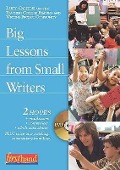 Big Lessons from Small Writers - Lucy Calkins