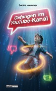 Cover-Bild zum Titel 'Gefangen im YouTube-Kanal' von 'Sabine Krammer'