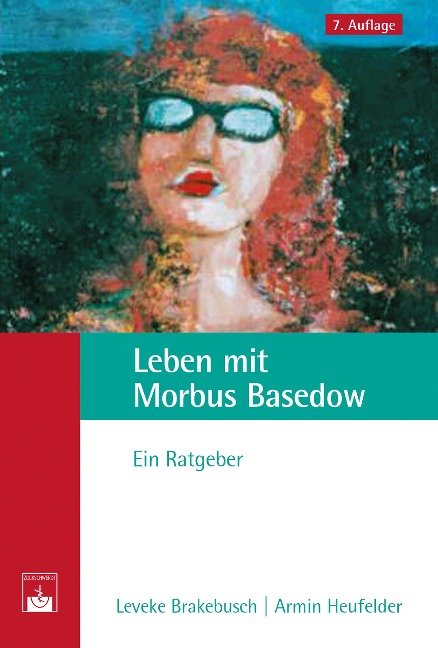 Leben mit Morbus Basedow - Leveke Brakebusch, Armin Heufelder