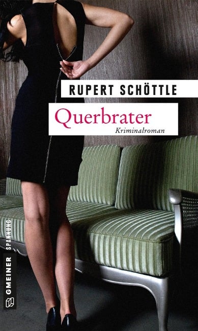 Querbrater - Rupert Schöttle