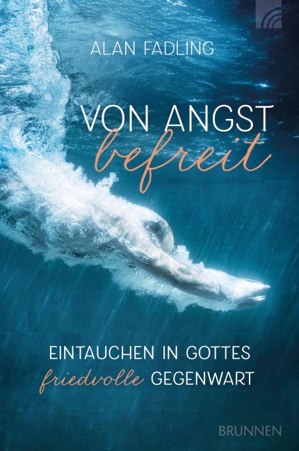Von Angst befreit - Alan Fadling