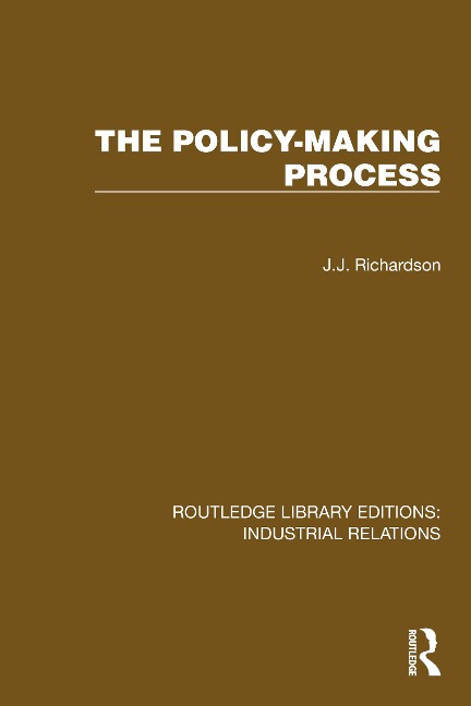 The Policy-making Process - J. J. Richardson