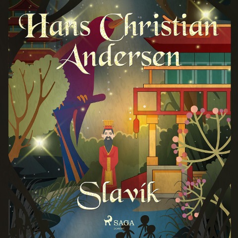 Slavík - H. C. Andersen