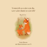 Cover-Bild zum Titel 'Wenn ich so wäre wie du, wer wäre dann so wie ich?' von 'Viola Bloom'