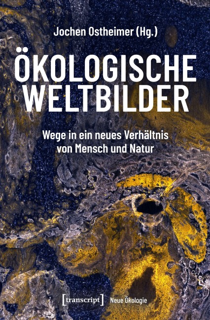 Ökologische Weltbilder - 
