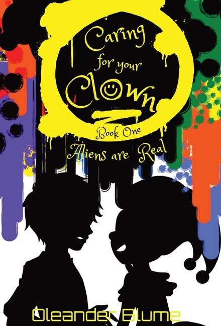 Caring for Your Clown Book One - Oleander Blume