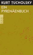 Cover-Bild zum Titel 'Ein Pyrenäenbuch' von 'Kurt Tucholsky'
