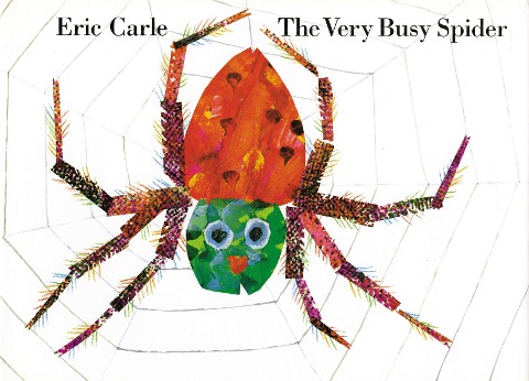 The Very Busy Spider - Eric Carle