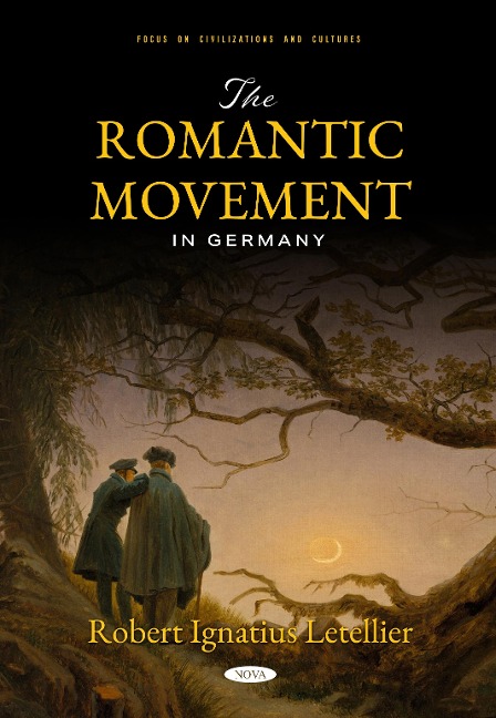 Romantic Movement in Germany - Robert Ignatius Letellier