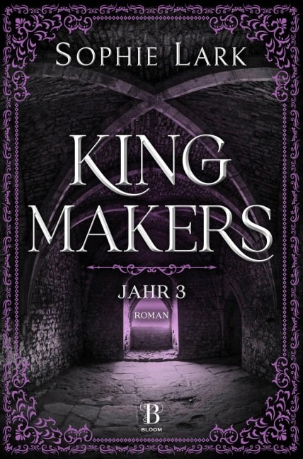 Kingmakers - Jahr 3 - Sophie Lark