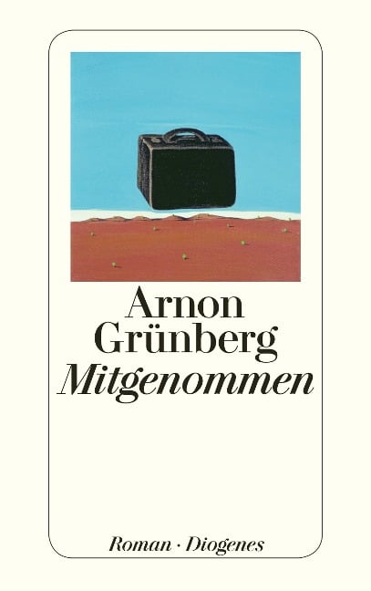 Mitgenommen - Arnon Grünberg