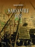 Karsantili Ayse - Sedat Memili