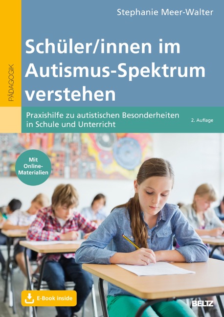 Schüler/innen im Autismus-Spektrum verstehen - Stephanie Meer-Walter