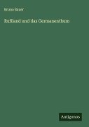 Cover-Bild zum Titel 'Rußland und das Germanenthum' von 'Bruno Bauer'