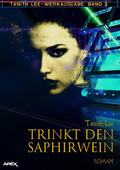 TRINKT DEN SAPHIRWEIN - Tanith Lee