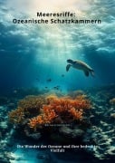 Cover-Bild zum Titel 'Meeresriffe:  Ozeanische Schatzkammern' von 'Bernard Hellström'