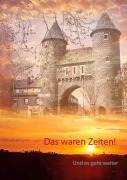 Cover-Bild zum Titel 'Das waren Zeiten! - Band 2' von 'Doko Tanwic'