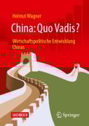 Cover-Bild zum Titel 'China: Quo Vadis?' von 'Helmut Wagner'