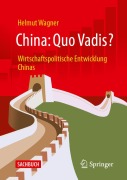 Cover-Bild zum Titel 'China: Quo Vadis?' von 'Helmut Wagner'