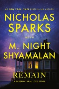 Cover-Bild zum Titel 'Remain' von 'Nicholas Sparks, M. Night Shyamalan'