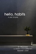 Cover-Bild zum Titel 'Hello, habits' von 'Fumio Sasaki'