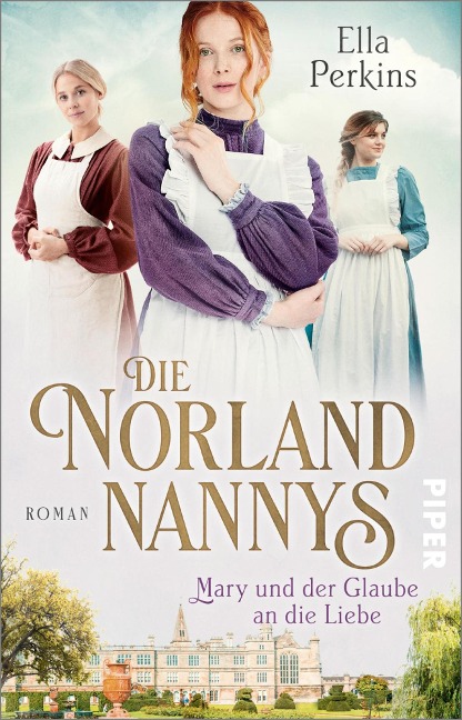 Die Norland Nannys - Mary und der Glaube an die Liebe - Ella Perkins