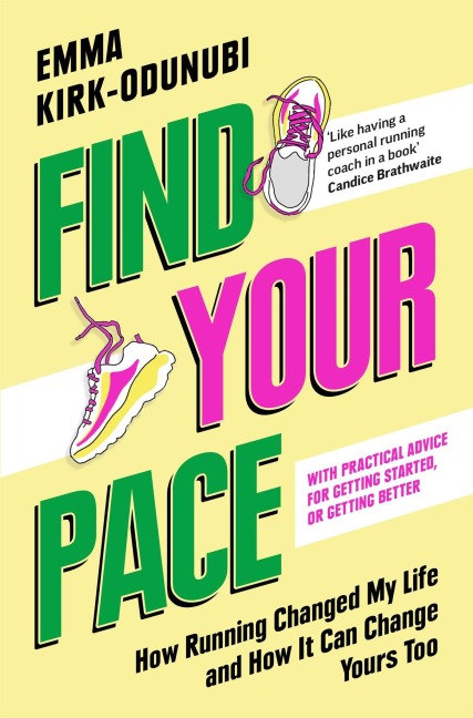 Find Your Pace - Emma Kirk-Odunubi