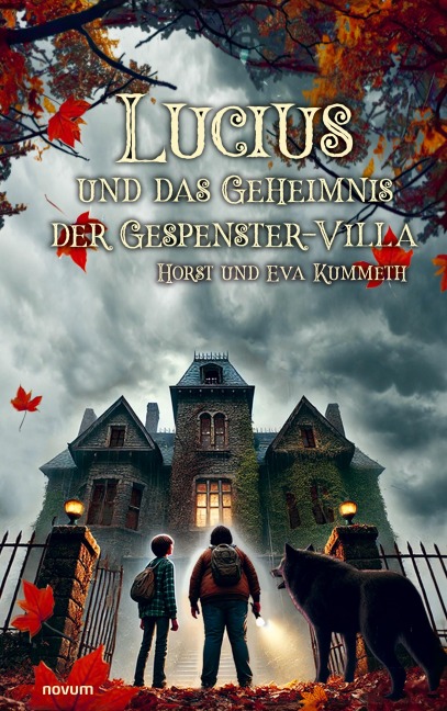 Lucius und das Geheimnis der Gespenster-Villa - Horst und Eva Kummeth