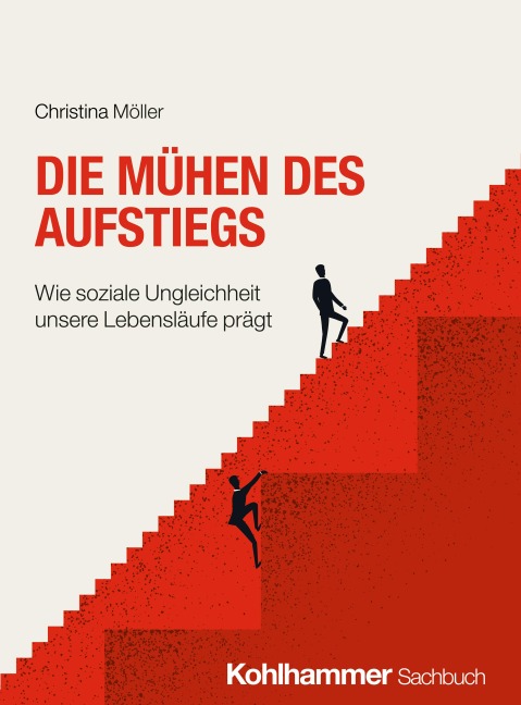 Die Mühen des Aufstiegs - Christina Möller