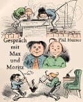 Gespräch mit Max und Moritz - Phil Humor